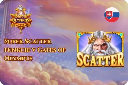 Super Scatter funkcie v Gates of Olympus